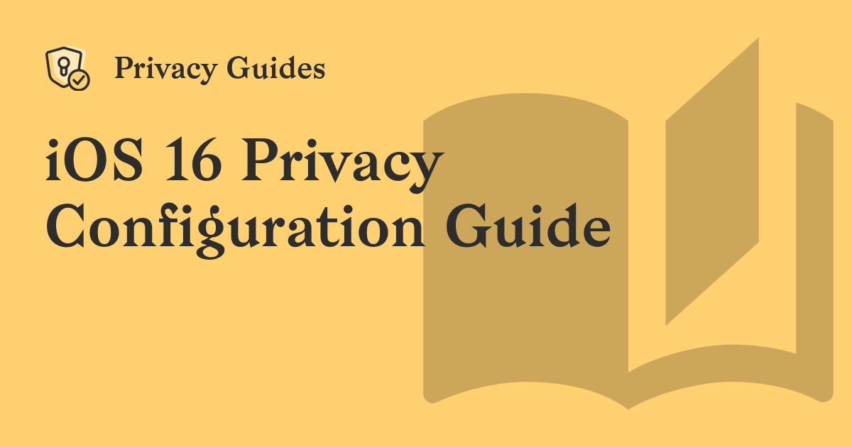 iOS 16 Privacy Configuration Guide