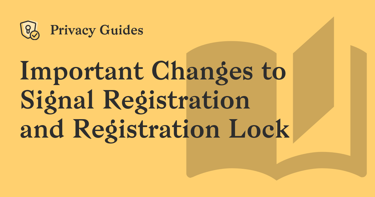 Important Changes to Signal Registration and Registration Lock